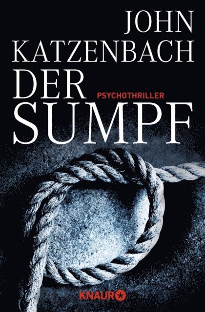 John Katzenbach - Der Sumpf, E-bok