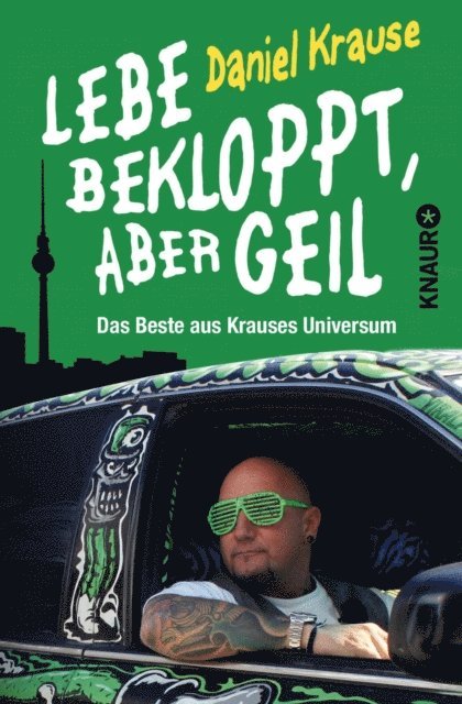 Daniel Krause, Ulf Meyer zu Kueingdorf - Lebe bekloppt, aber geil, E-bok