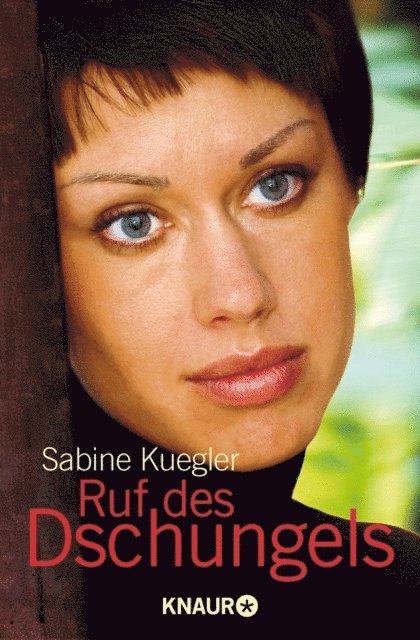 Sabine Kuegler - Ruf des Dschungels, E-bok
