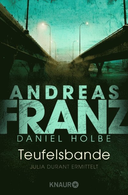 Daniel Holbe, Andreas Franz - Teufelsbande, E-bok