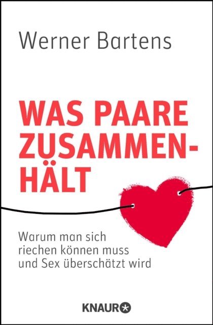 Werner Bartens - Was Paare zusammenhält, E-bok