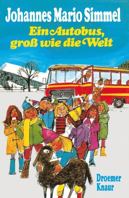 Johannes Mario Simmel - Ein Autobus, groß wie die Welt, E-bok