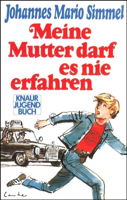 Johannes Mario Simmel - Meine Mutter darf es nie erfahren, E-bok