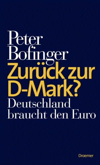 Peter Bofinger - Zurück zur D-Mark?, E-bok