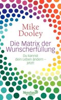 Die Matrix der Wunscherfüllung