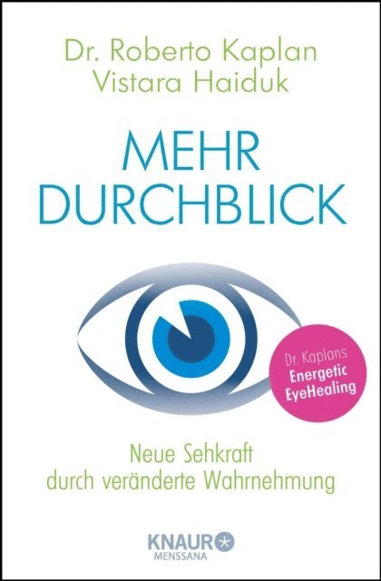 Vistara H. Haiduk, Dr. Roberto Kaplan - Mehr Durchblick, E-bok