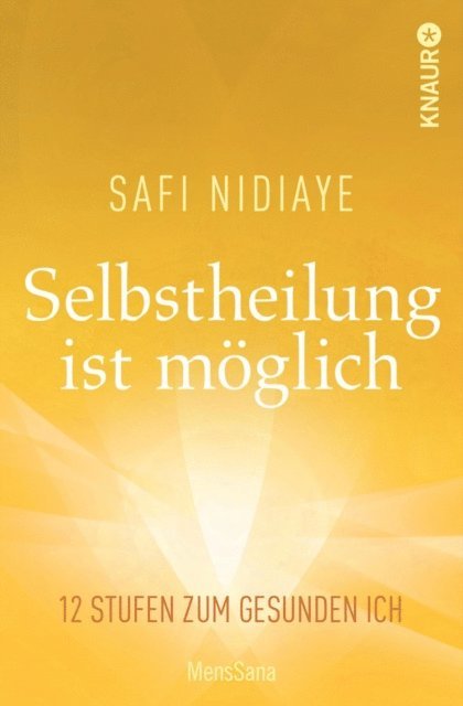 Safi Nidiaye - Selbstheilung ist möglich, E-bok