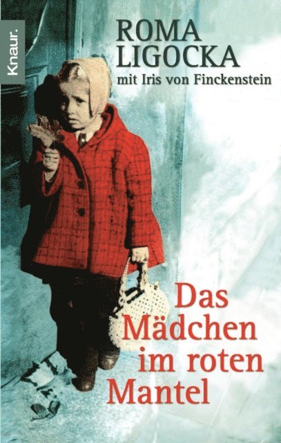 Roma Ligocka - Das Mädchen im roten Mantel, E-bok