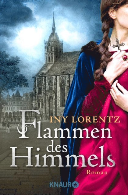 Iny Lorentz - Flammen des Himmels, E-bok