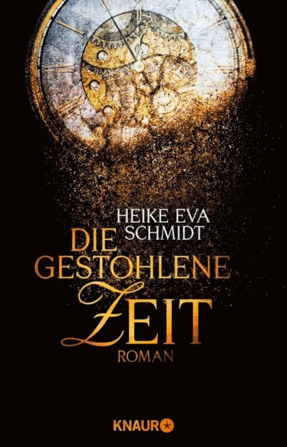 Heike Eva Schmidt - Die gestohlene Zeit, E-bok