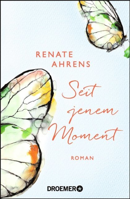 Renate Ahrens - Seit jenem Moment, E-bok