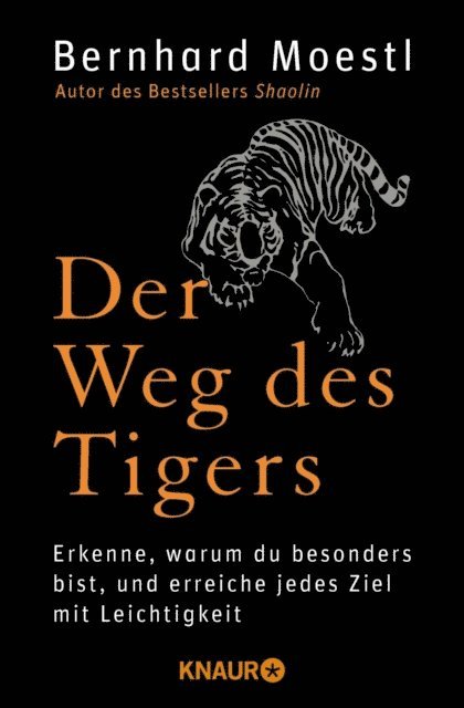 Bernhard Moestl - Der Weg des Tigers, E-bok