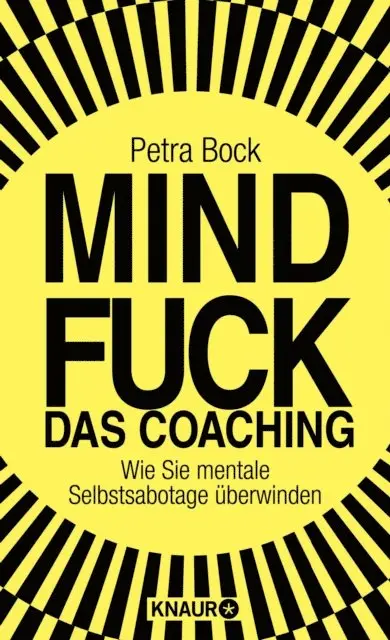 Petra Bock - Mindfuck - Das Coaching, E-bok. Tillgänglighet: Lägg i varukorg