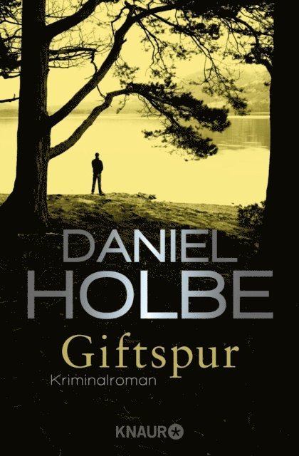 Daniel Holbe - Giftspur, E-bok