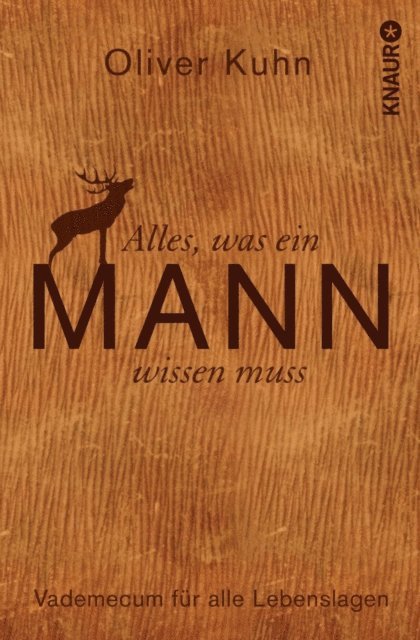 Oliver Kuhn - Alles, was ein Mann wissen muss, E-bok