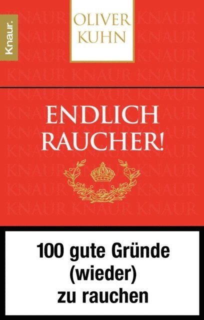 Oliver Kuhn - Endlich Raucher!, E-bok