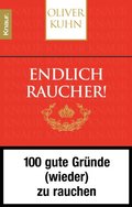 Endlich Raucher!