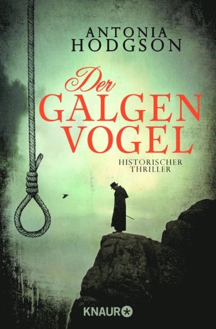 Antonia Hodgson - Der Galgenvogel, E-bok
