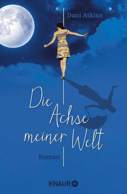 Dani Atkins - Die Achse meiner Welt, E-bok