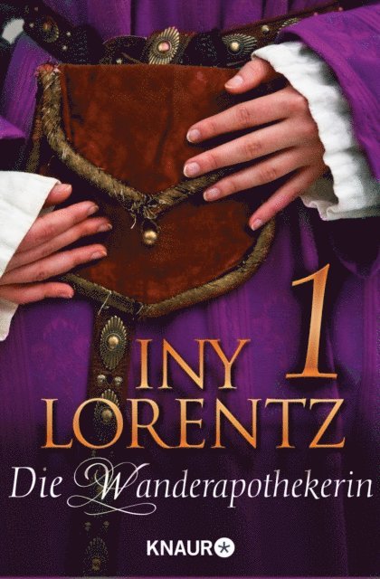 Iny Lorentz - Die Wanderapothekerin 1, E-bok
