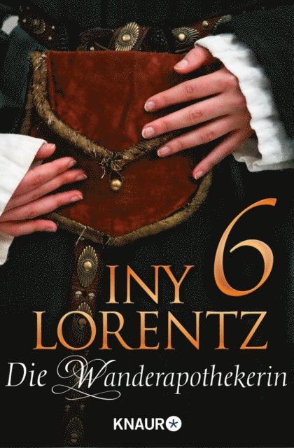 Iny Lorentz - Die Wanderapothekerin 6, E-bok
