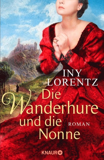 Iny Lorentz - Die Wanderhure und die Nonne, E-bok