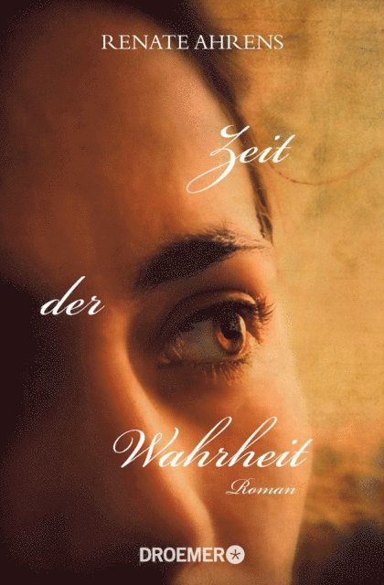 Renate Ahrens - Zeit der Wahrheit, E-bok