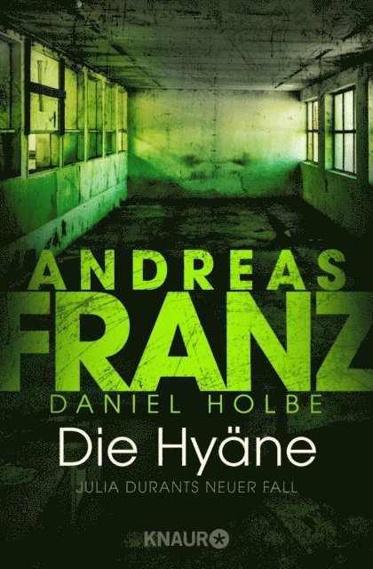 Daniel Holbe, Andreas Franz - Die Hyäne, E-bok
