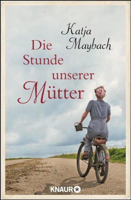 Katja Maybach - Die Stunde unserer Mütter, E-bok