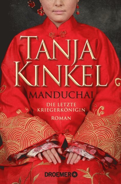 Tanja Kinkel - Manduchai – Die letzte Kriegerkönigin, E-bok