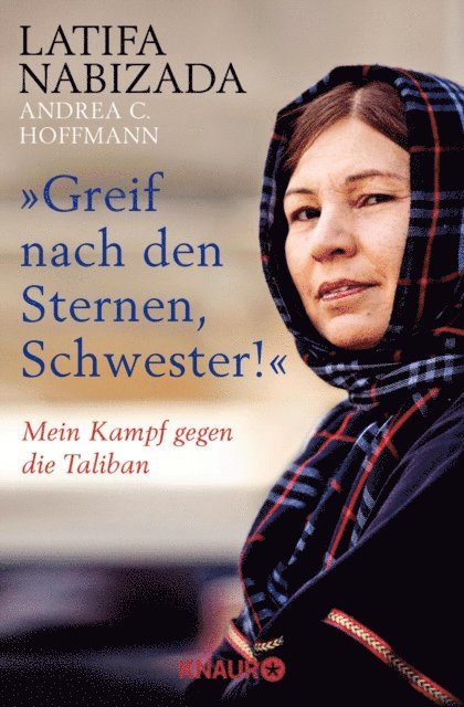 Andrea C. Hoffmann, Latifa Nabizada - "Greif nach den Sternen, Schwester!", E-bok