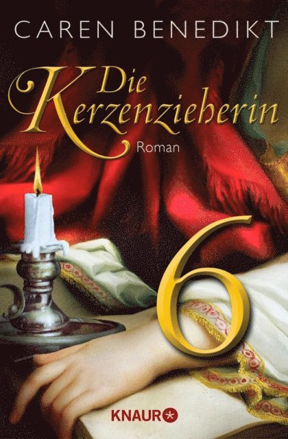 Caren Benedikt - Die Kerzenzieherin 6, E-bok