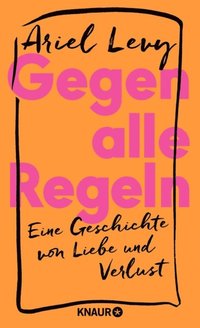 Gegen alle Regeln