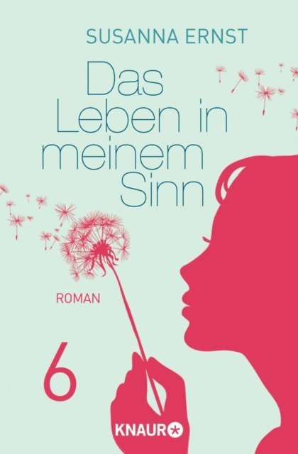 Susanna Ernst - Das Leben in meinem Sinn 6, E-bok