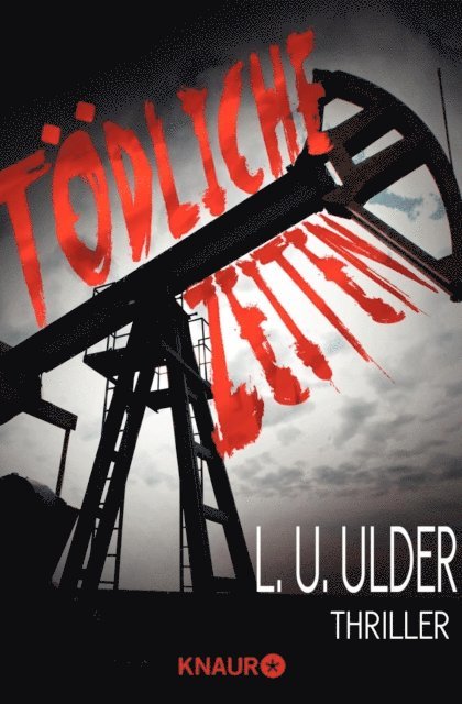 L. U. Ulder - Tödliche Zeiten, E-bok