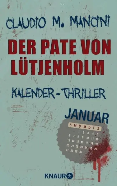 Claudio M. Mancini - Der Pate von Lütjenholm, E-bok. Tillgänglighet: Lägg i varukorg
