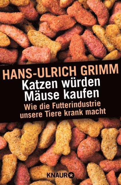 Hans-Ulrich Grimm - Katzen würden Mäuse kaufen, E-bok. Tillgänglighet: Lägg i varukorg