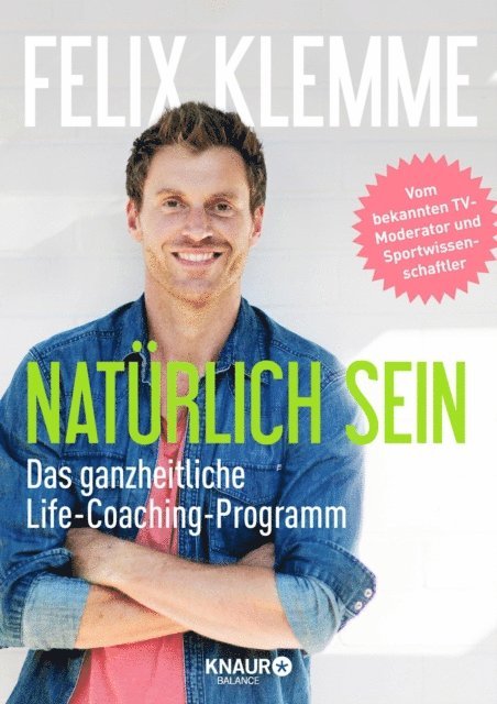 Felix Klemme - Natürlich sein, E-bok