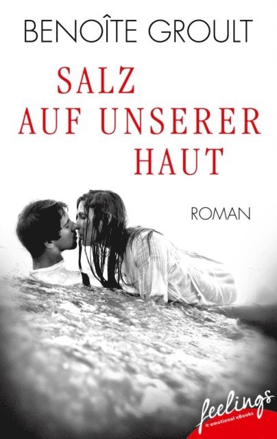 Benoite Groult - Salz auf unserer Haut, E-bok