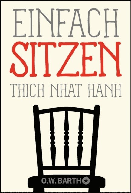 Thich Nhat Hanh - Einfach sitzen, E-bok