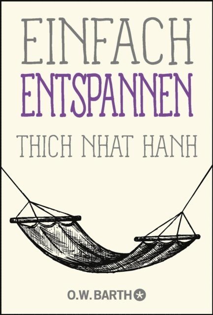 Thich Nhat Hanh - Einfach entspannen, E-bok