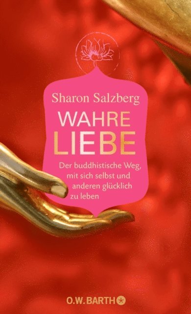 Sharon Salzberg - Wahre Liebe, E-bok