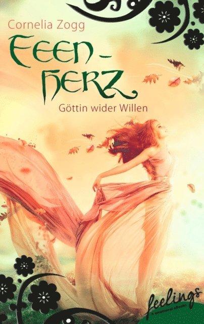 Cornelia Zogg - Feenherz: Göttin wider Willen, E-bok