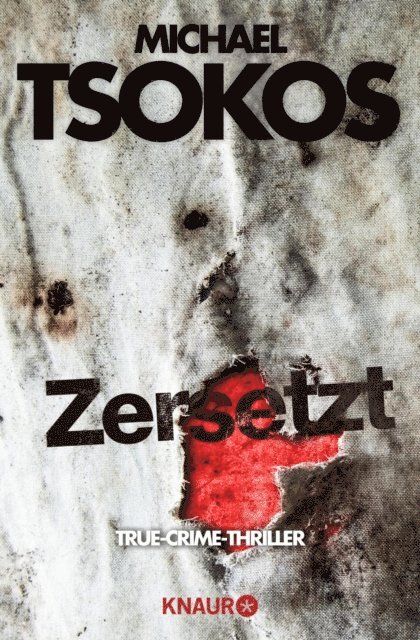Andreas Goling, Prof. Dr. Michael Tsokos - Zersetzt, E-bok