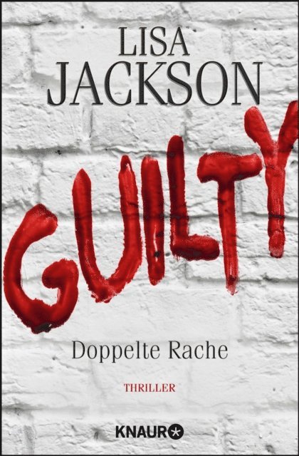 Lisa Jackson - Guilty - Doppelte Rache, E-bok