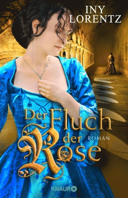 Iny Lorentz - Der Fluch der Rose, E-bok