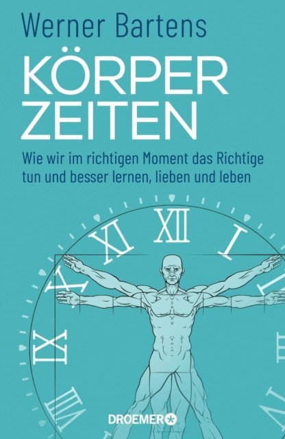 Werner Bartens - Körperzeiten, E-bok