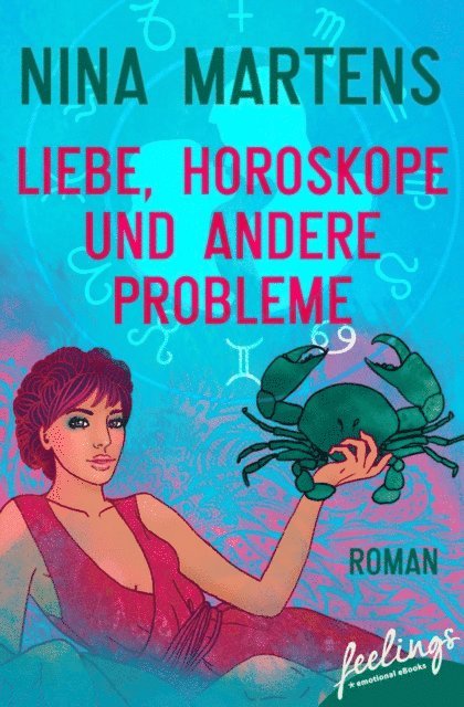 Nina Martens - Liebe, Horoskope und andere Probleme, E-bok
