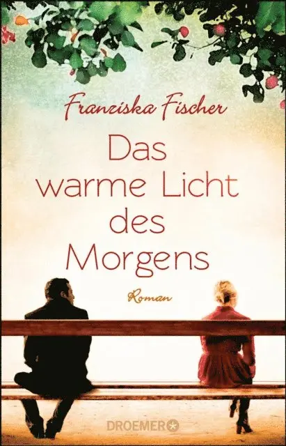 Franziska Fischer - Das warme Licht des Morgens, E-bok. Tillgänglighet: Lägg i varukorg