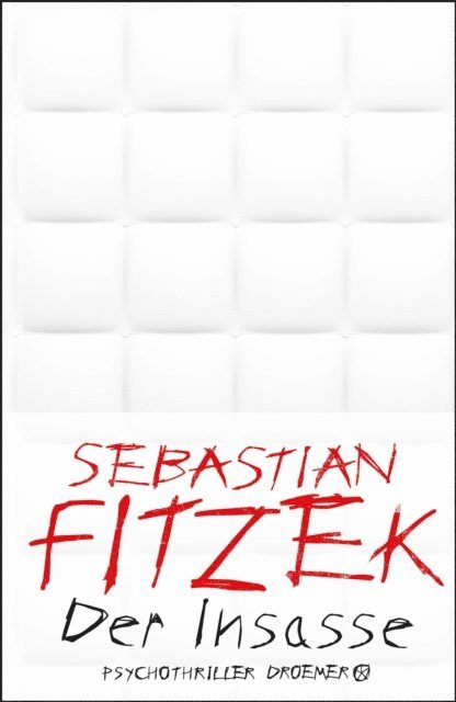 Sebastian Fitzek - Der Insasse, E-bok
